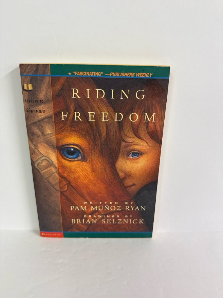 Riding Freedom Pam Munoz Ryan Scholastic Juvenile Books