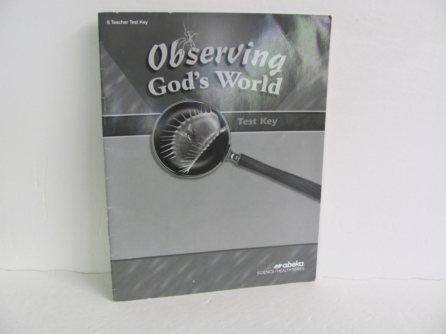 Observing God's World Abeka Test Key Pre-Owned 6th Grade Science Textbooks