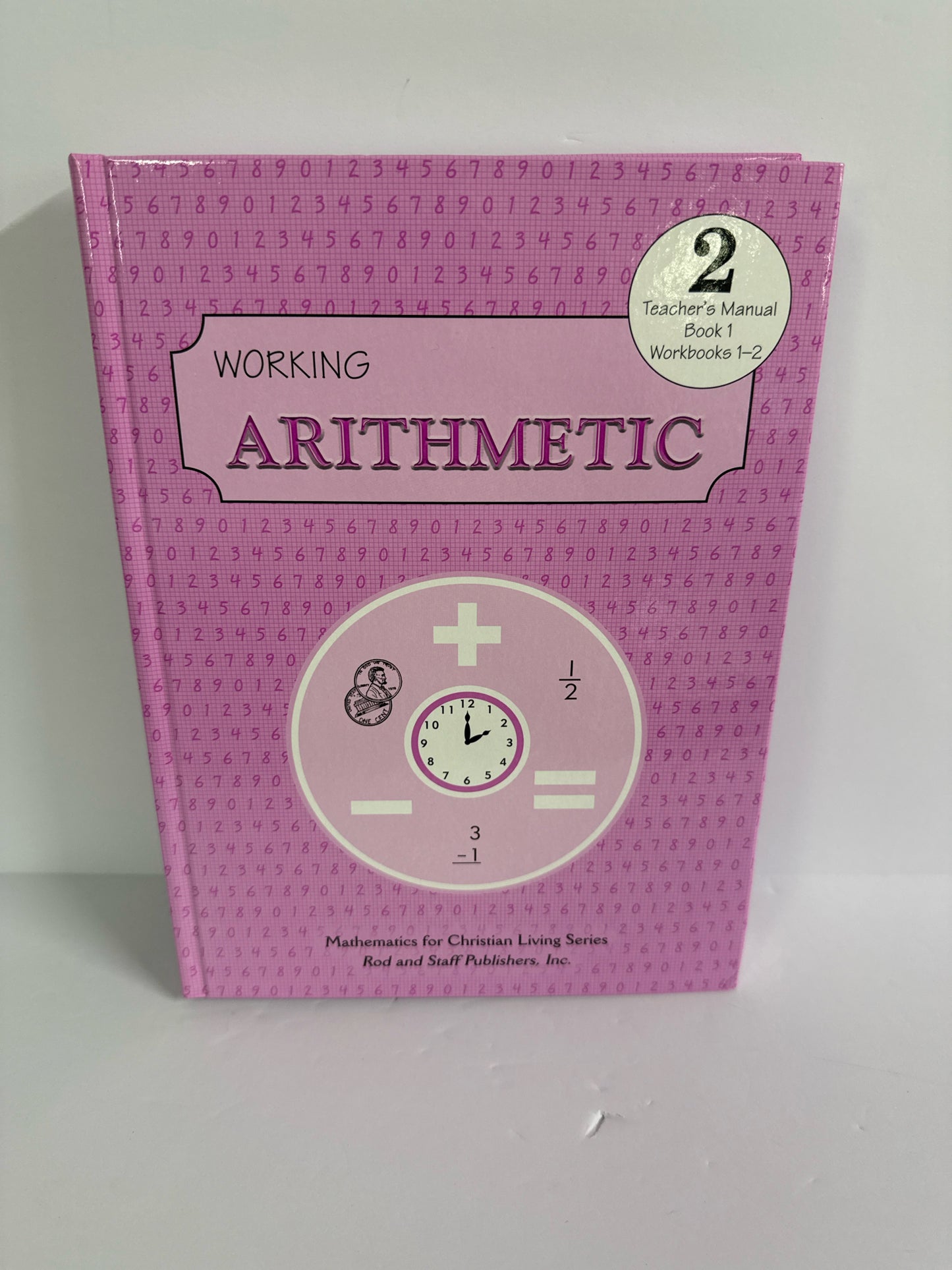 Working Arithmetic Rod & Staff Teacher's Manual Pre-Owned Mathematics Textbooks