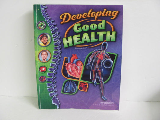 Developing Good Health Abeka Student Book Pre-Owned 4th Grade Health Books