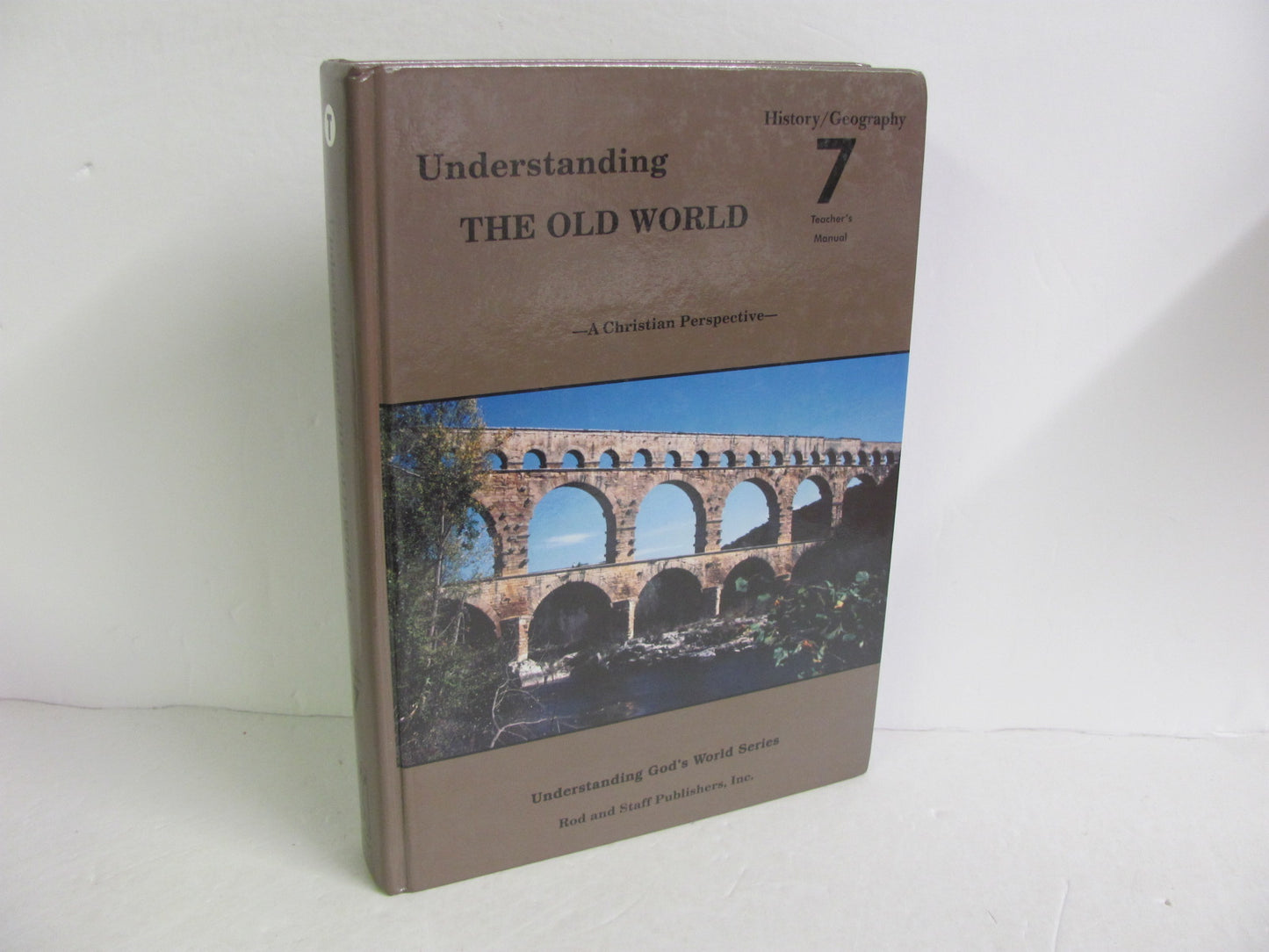 Understanding The Old World Rod & Staff 7th Grade History Textbooks