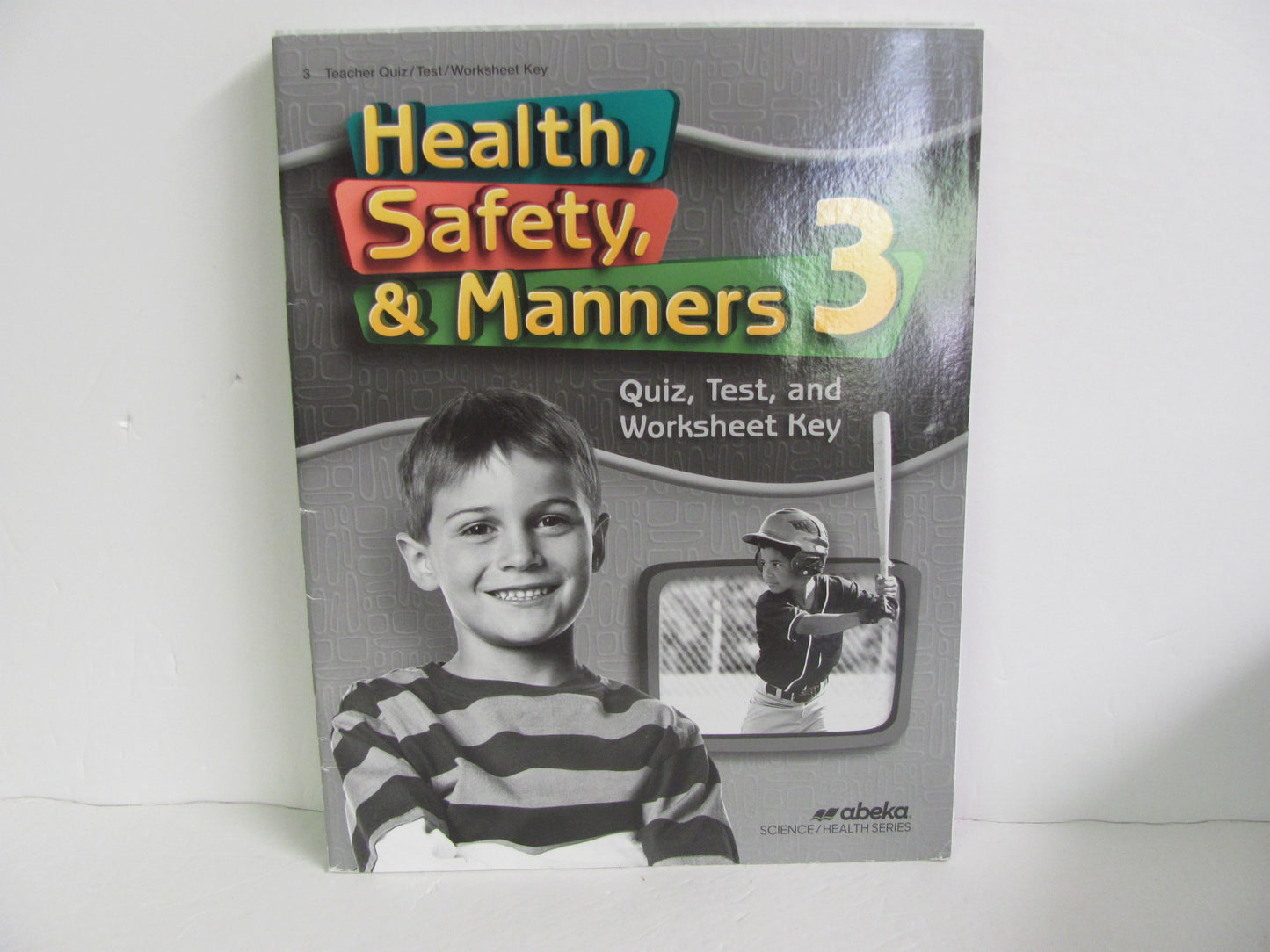 Health, Safety, & Manners Abeka Quiz/Test Key Pre-Owned 3rd Grade Health Books
