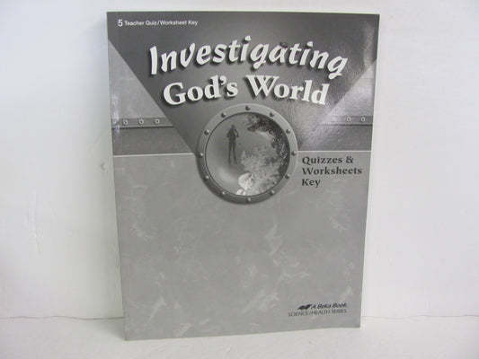 Investigating God's World Abeka Quiz/Worksheet Key  Pre-Owned Science Textbooks