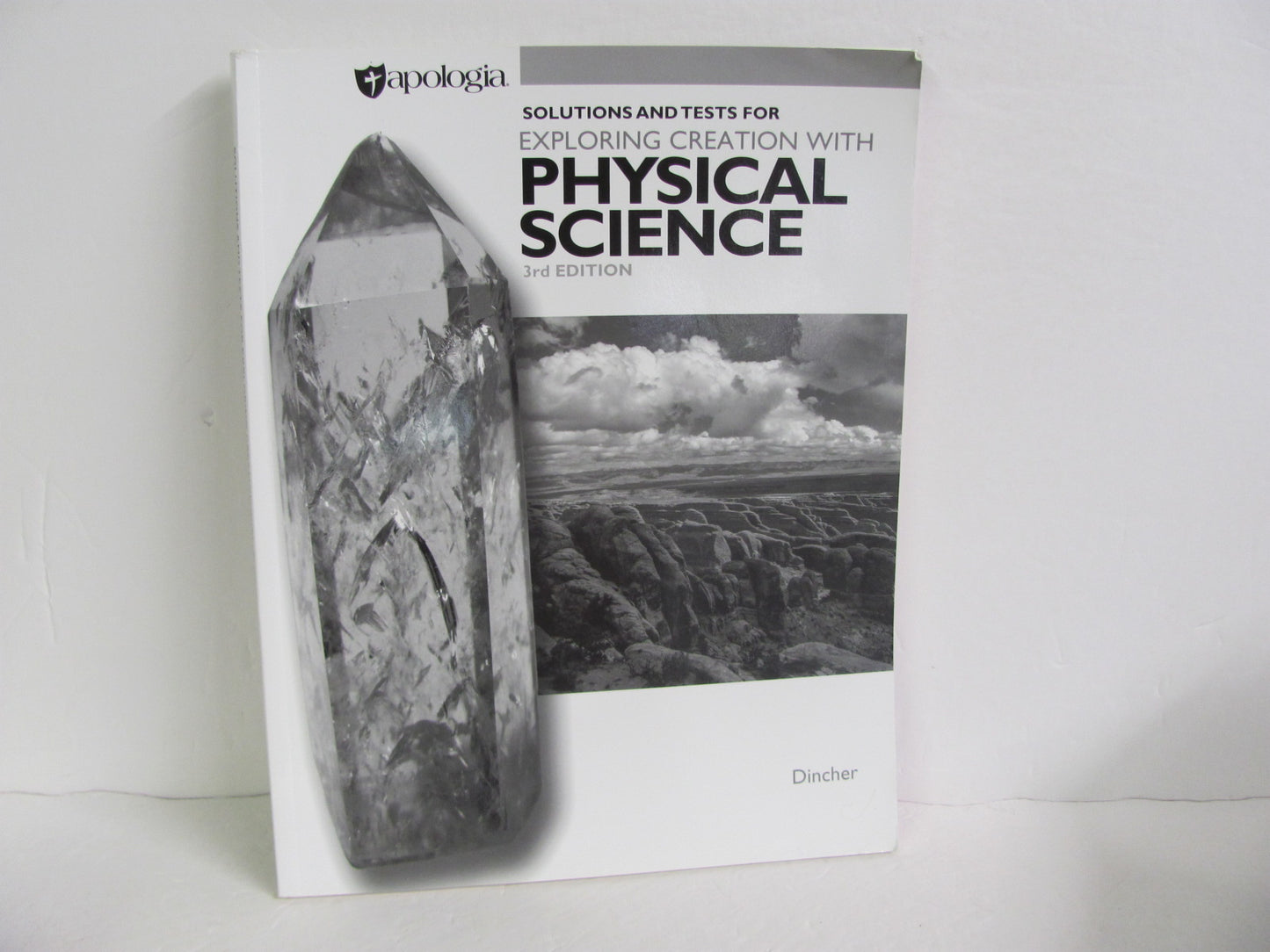Physical Science Apologia Solutions/Tests Pre-Owned Dincher Science Textbooks