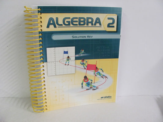 Algebra 2 Abeka Solution Key Pre-Owned 10th Grade Mathematics Textbooks