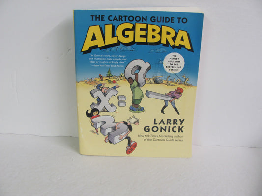 The Cartoon Guide to Algebra Morrow Pre-Owned Gonick Mathematics Textbooks