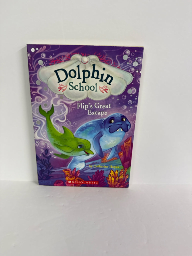 Dolphin School Catherine Hapka Scholastic Juvenile Books