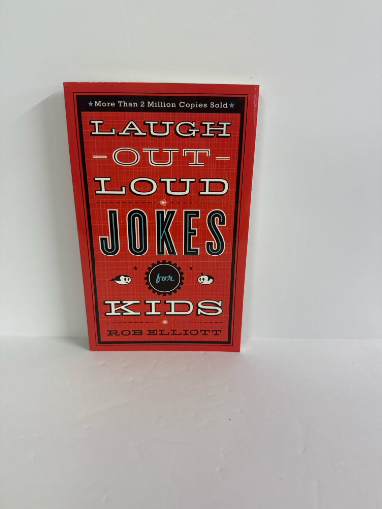 Laugh Out Loud Jokes for Kids Rob Elliott Spire Juvenile Books