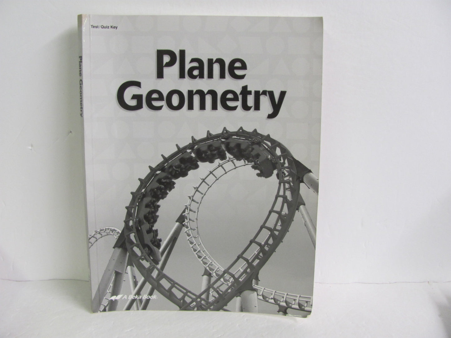 Plane Geometry Abeka Test/Quiz Key Pre-Owned 11th Grade Mathematics Textbooks