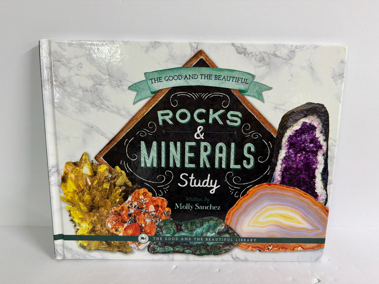Rocks & Minerals The Good and the Beautiful Pre-Owned Science Textbooks