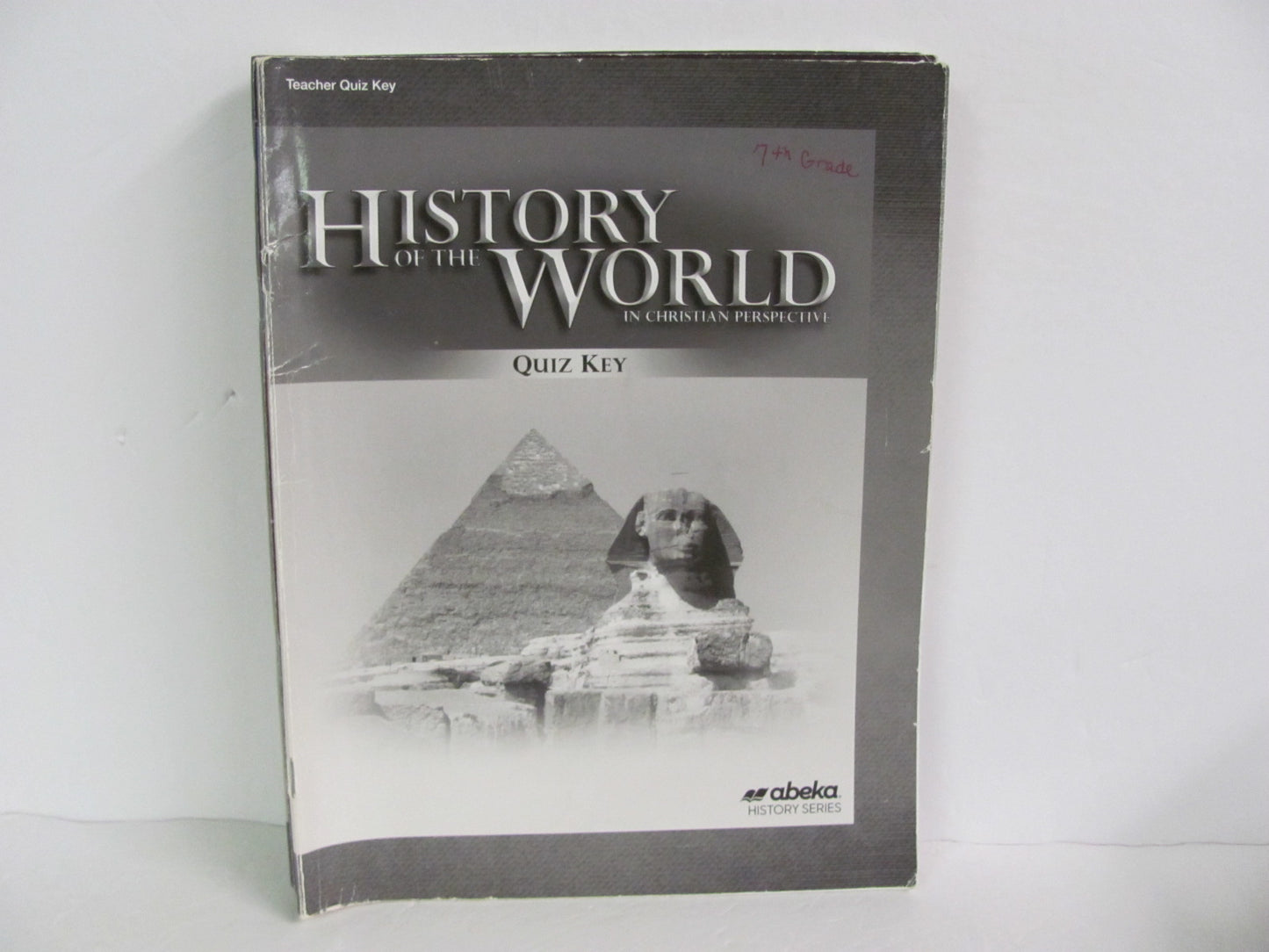 History of the World Abeka Quiz Key Pre-Owned 7th Grade History Textbooks