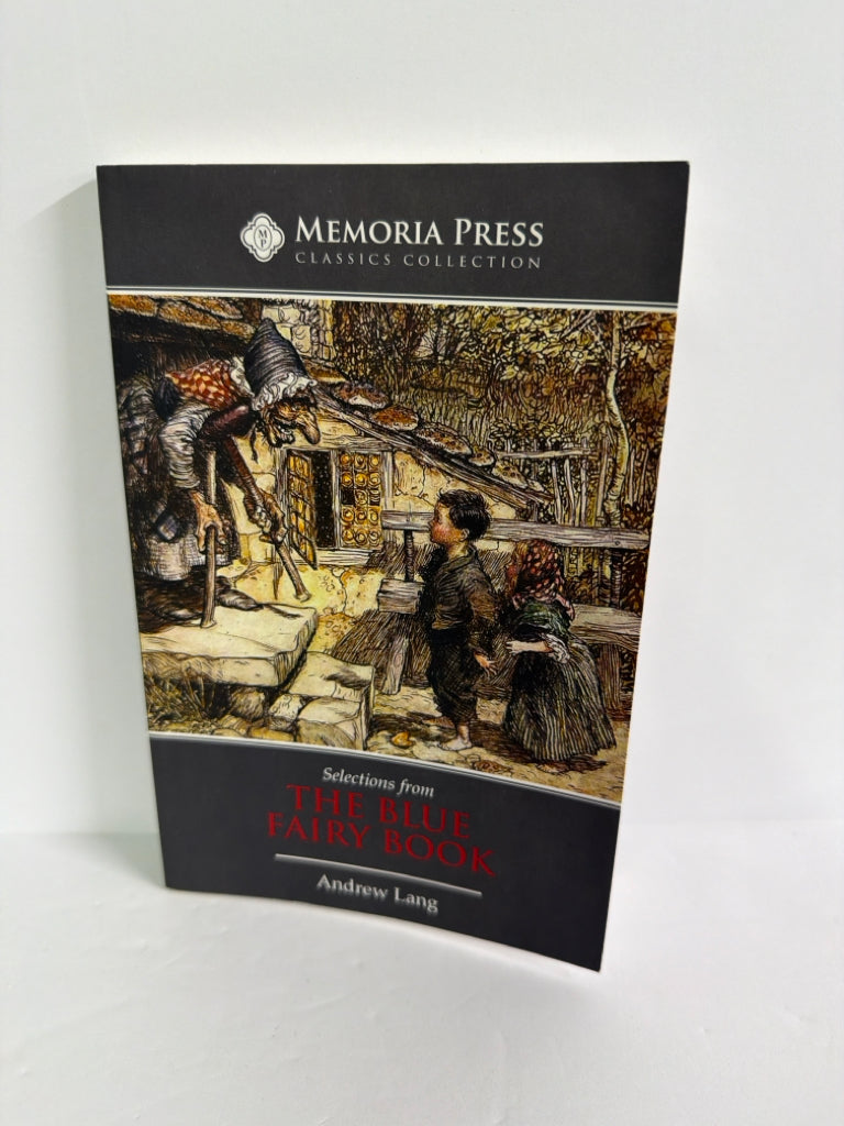 The Blue Fairy Book Memoria Press Reader Pre-Owned Memoria Press