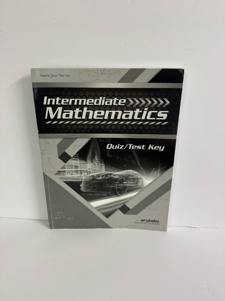 Intermediate Mathematics Abeka Quiz/Test Key Pre-Owned Mathematics Textbooks