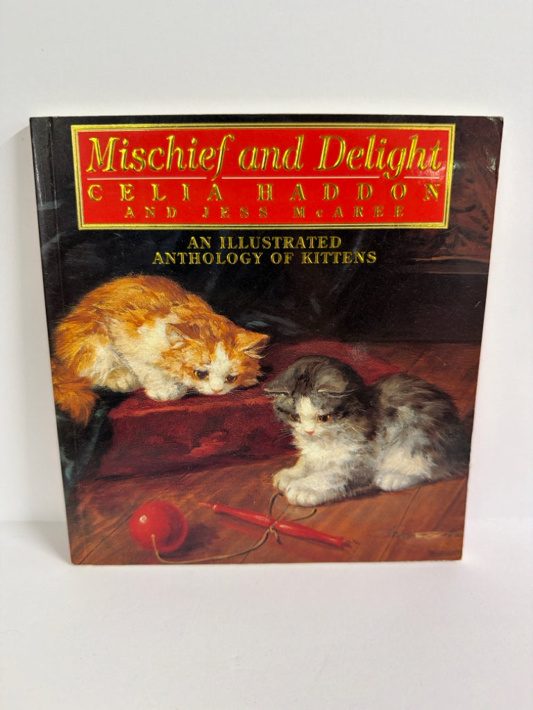 Mischief and Delight Celia Haddon and Jess McAree Paperback Books