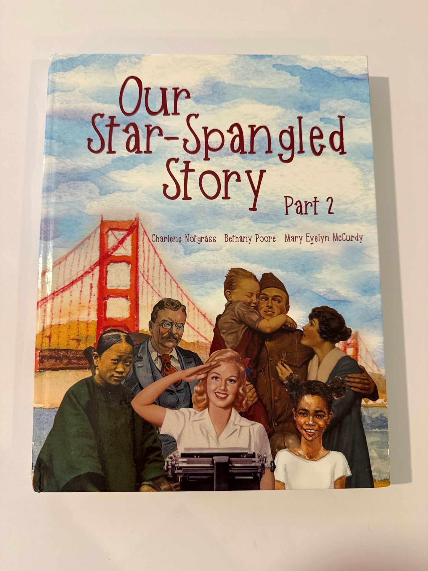 Our Star Spangled Story Notgrass Student Book Pre-Owned History Textbooks