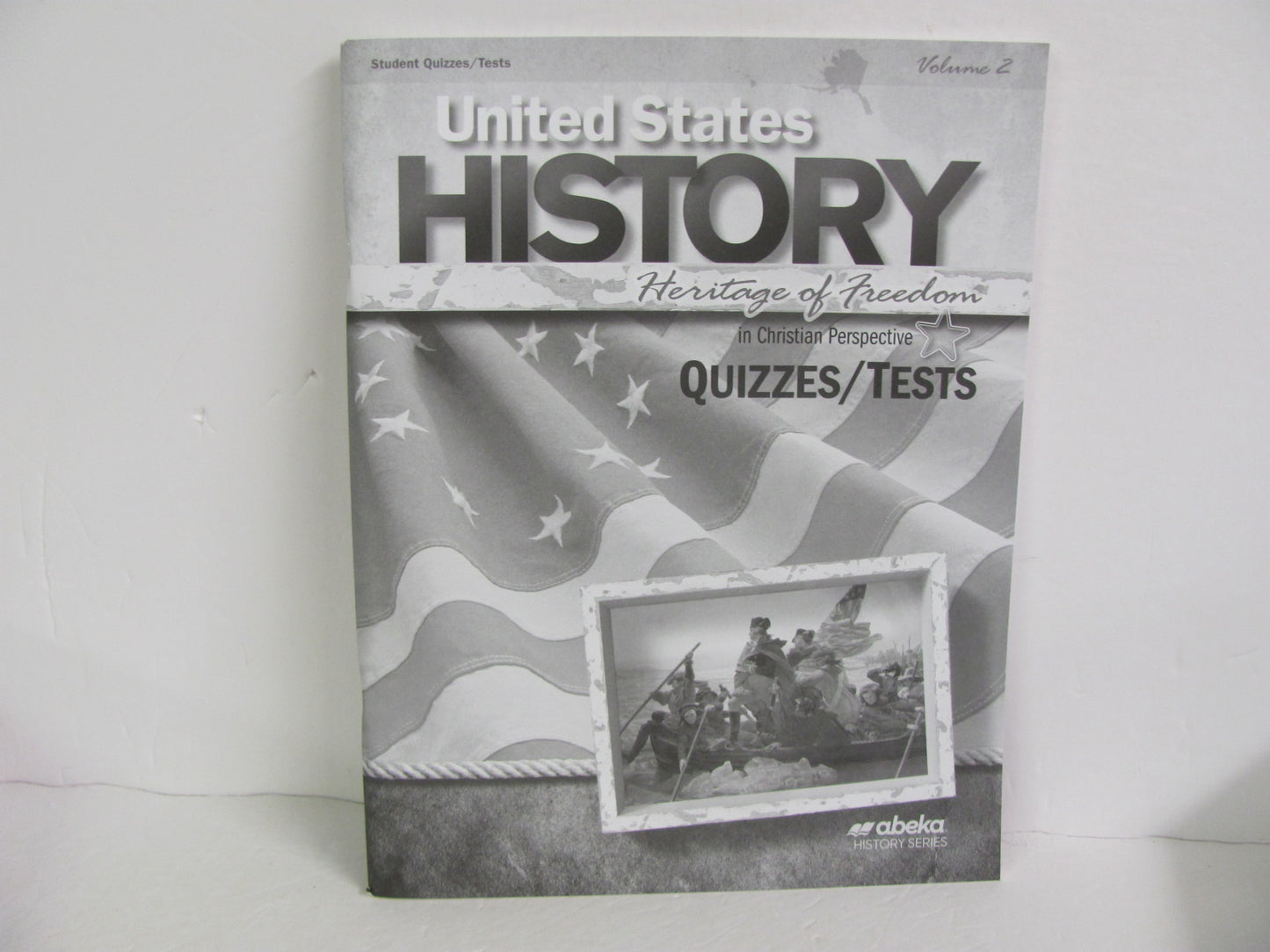 United States History Vol 2 Abeka Quizzes/Tests Pre-Owned History Textbooks