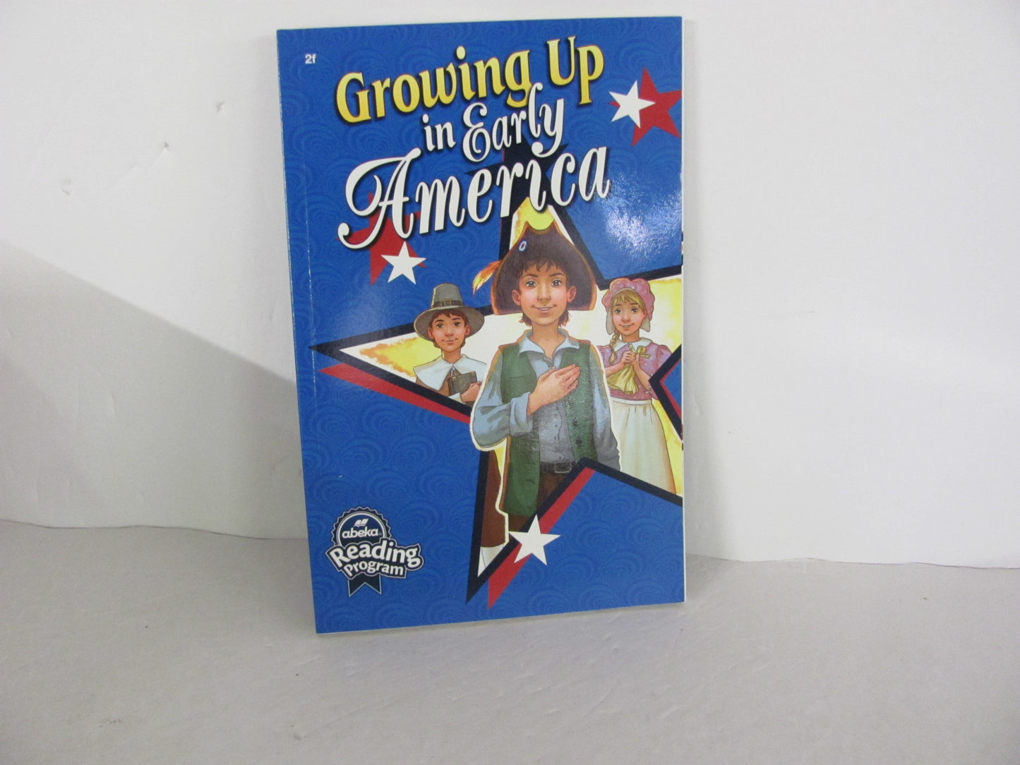 Growing Up in Early America Abeka Student Book Pre-Owned Reading Textbooks