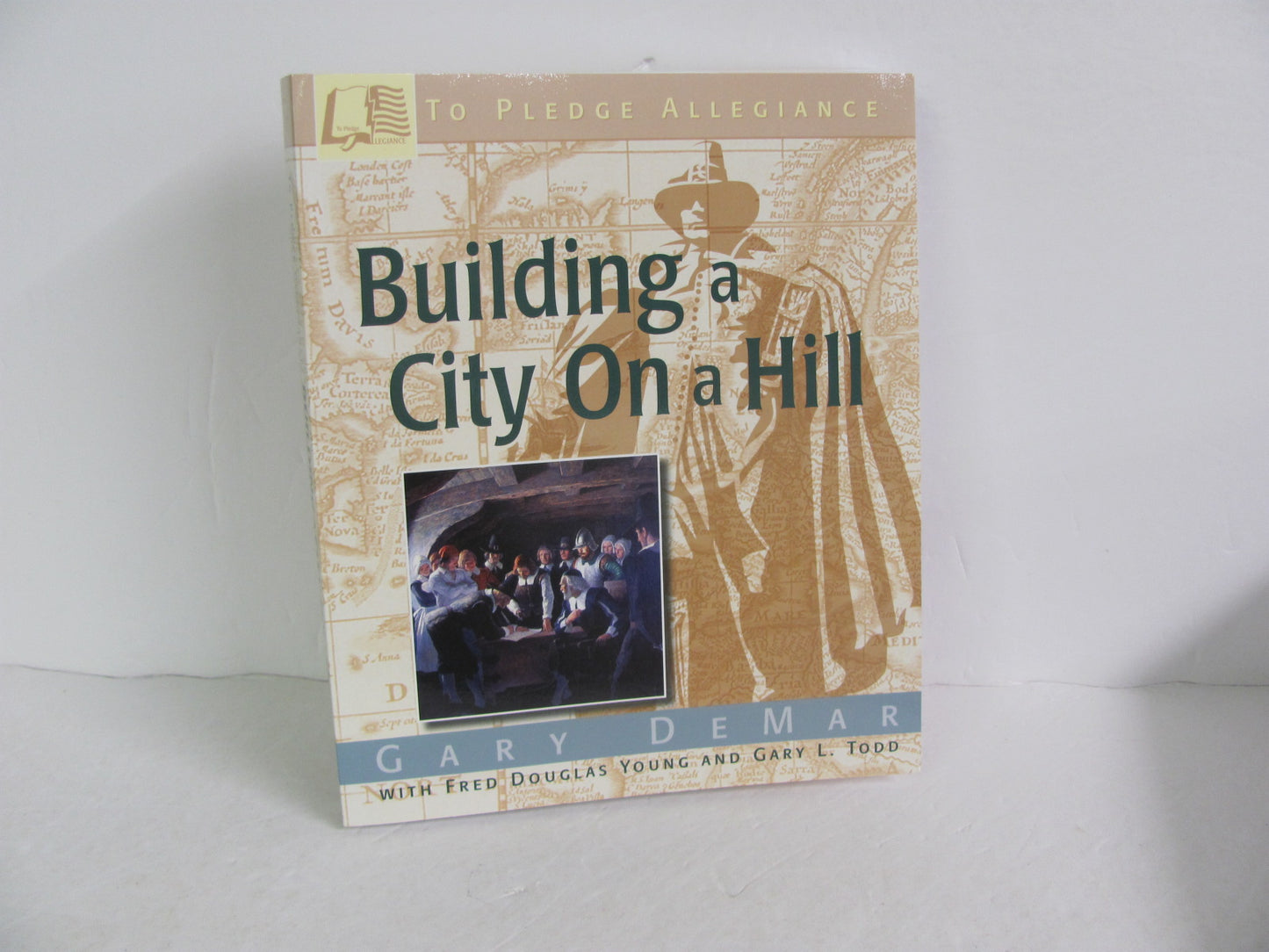 Building a City On a Hill American Vision DeMar Middle School History Textbooks