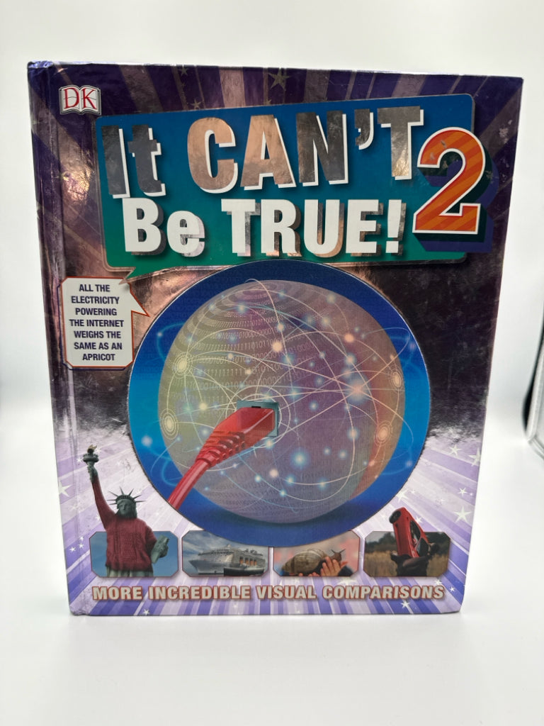 It Can't Be True 2 DK Publishing Pre-Owned Elementary Science Textbooks