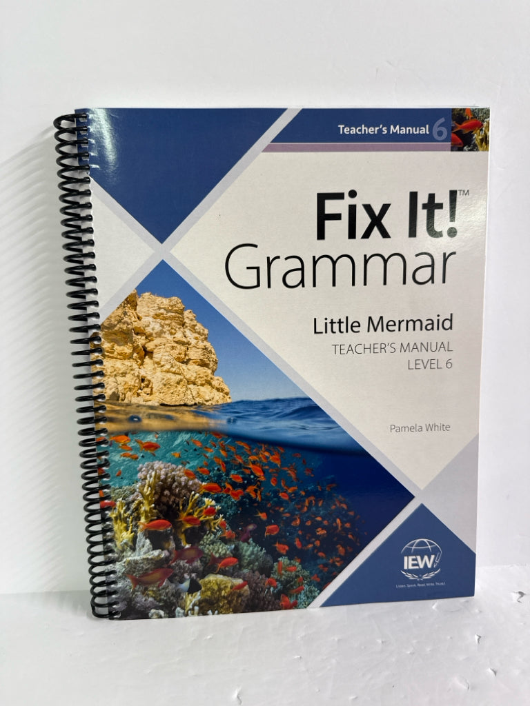 Little Mermaid IEW Teacher's Manual Pre-Owned Pamela White Fix It Grammar
