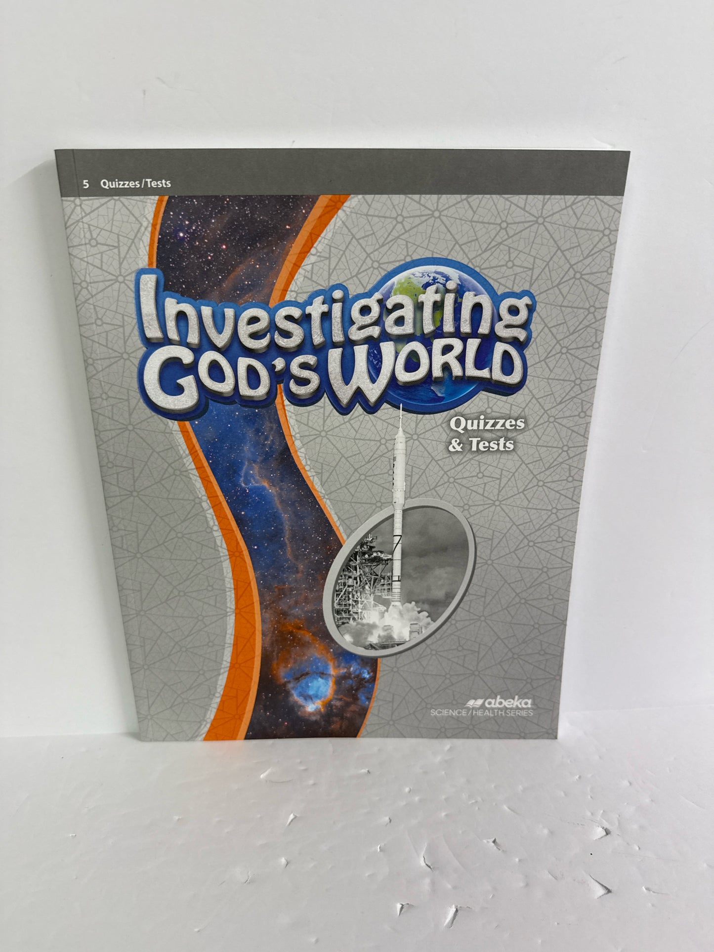 Investigating God's World Abeka Quizzes & Tests 5th Grade Science Textbooks
