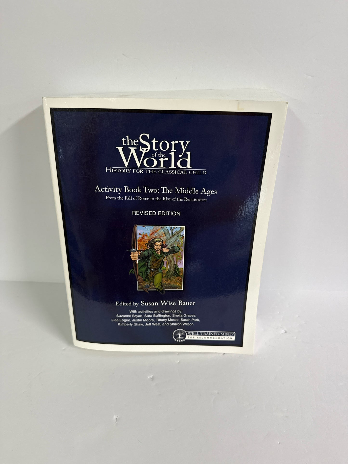 The Story of the World Vol 2 Well Trained Mind Press History Textbooks
