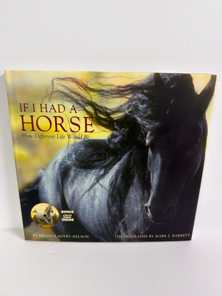 If I Had a Horse Willow Creek Pre-Owned Melissa Sovey-Nelson Nonfiction