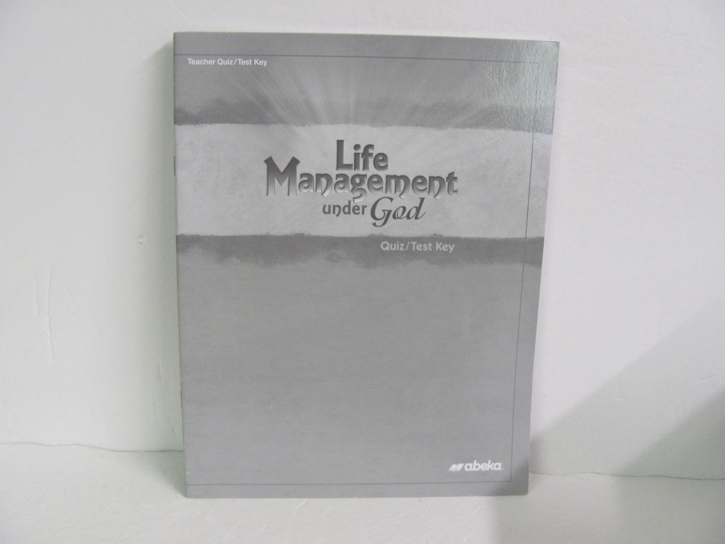 Life Management Under God Abeka Quiz/Test Key  Pre-Owned Bible Textbooks