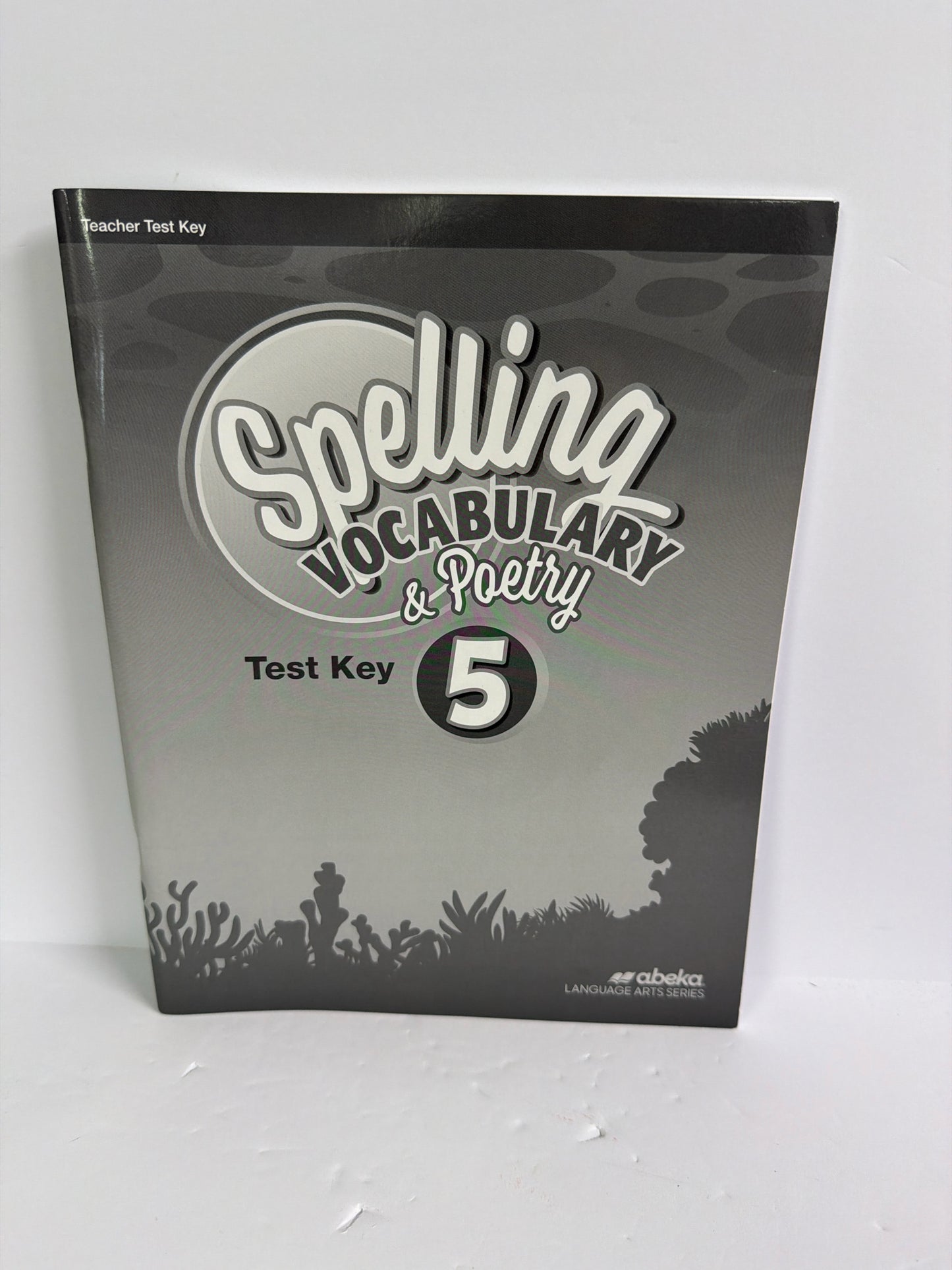 Spelling Vocabulary & Poetry 5 Abeka Test Key Pre-Owned Spelling Textbooks