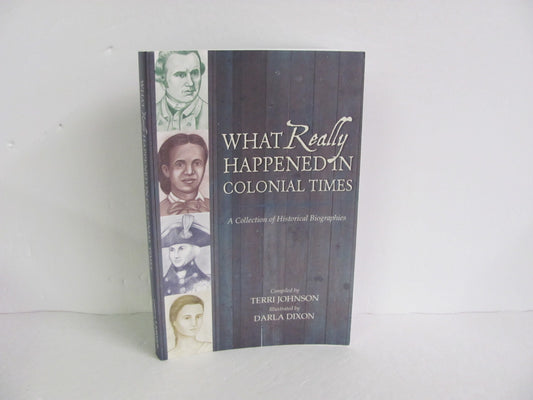 What Really Happened in Colonial Ti Bramley Books Johnson Colonial America Books