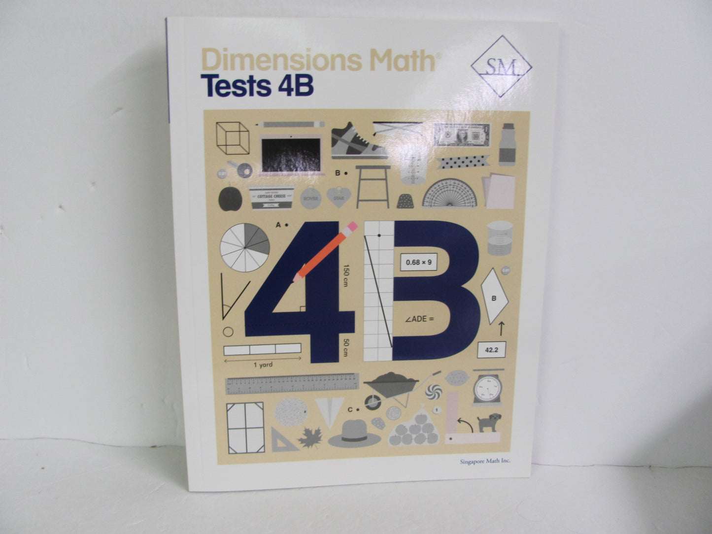 Dimensions Math Tests 4B Singapore Tests Pre-Owned Mathematics Textbooks
