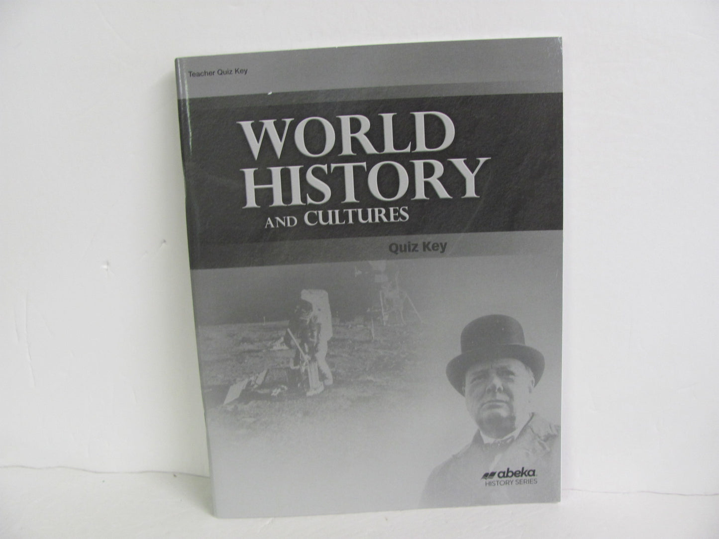 World History Abeka Quiz Key Pre-Owned 10th Grade History Textbooks