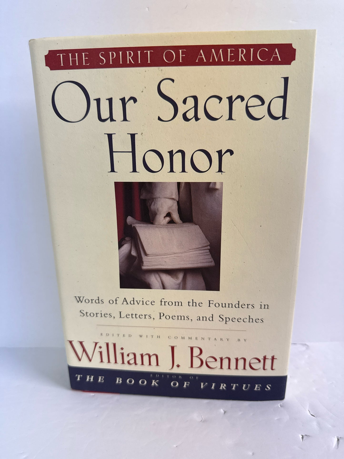 Our Sacred Honor Broadman & Holman Pre-Owned William J. Bennett Nonfiction