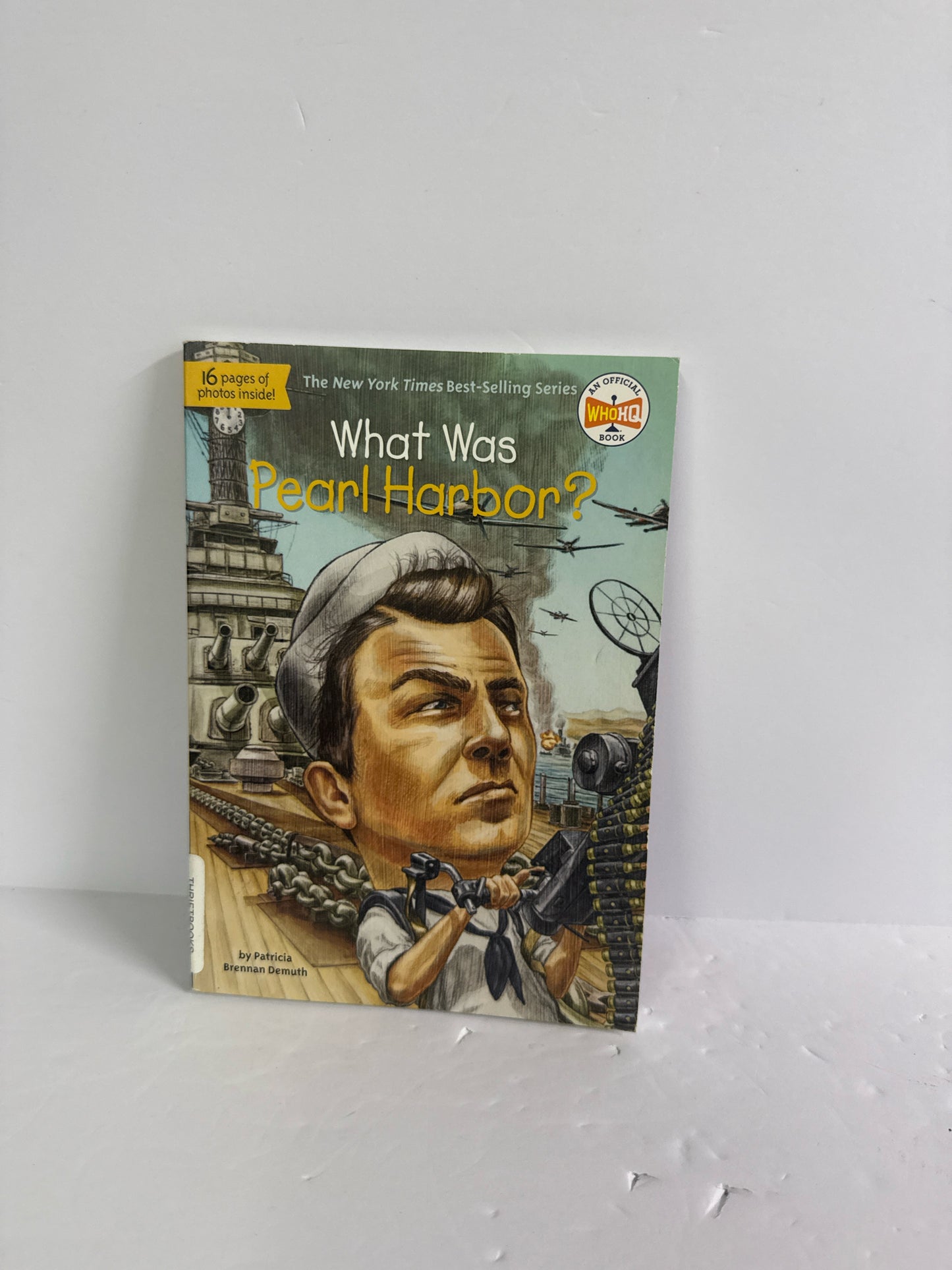 What Was Pearl Harbor Patricia Brennan Demuth WHOHQ Juvenile Books