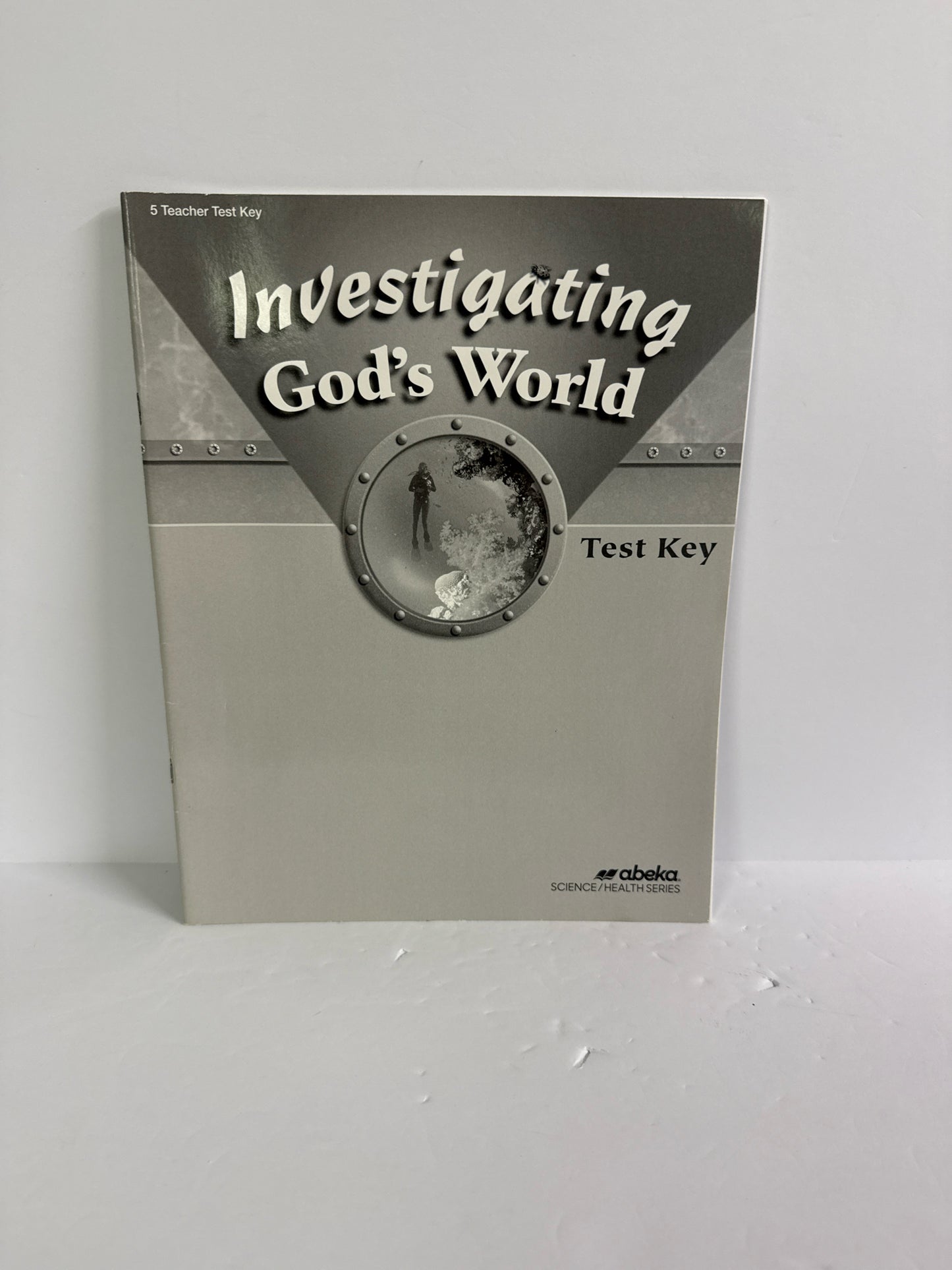 Investigating God's World Abeka Test Key Pre-Owned 5th Grade Science Textbooks