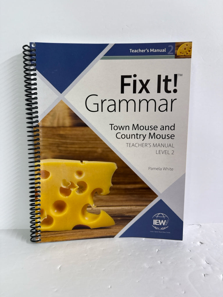 Town Mouse and Country Mouse IEW Teacher's Manual Pre-Owned Fix It Grammar
