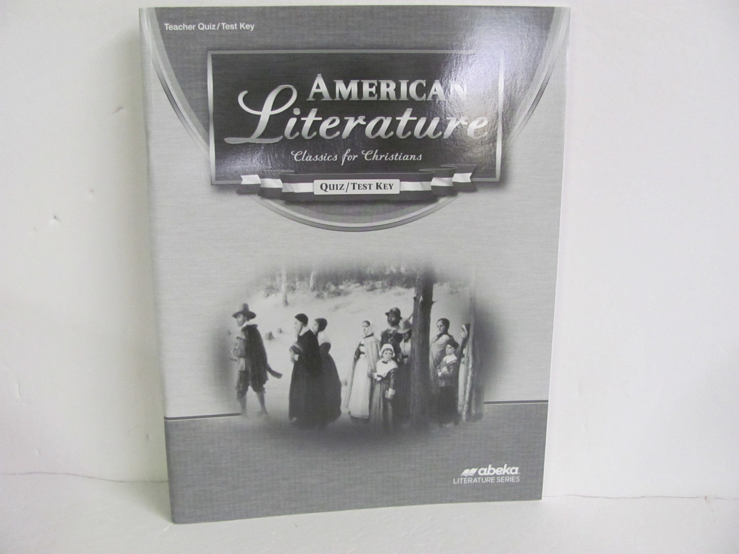American Literature Abeka Quiz/Test Key Pre-Owned 11th Grade Reading Textbooks