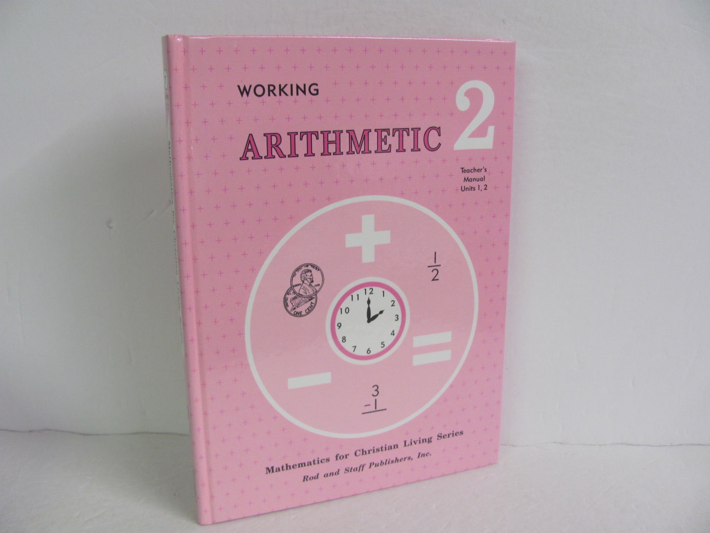Arithmetic 2 Rod & Staff Teacher Manual Pre-Owned Mathematics Textbooks