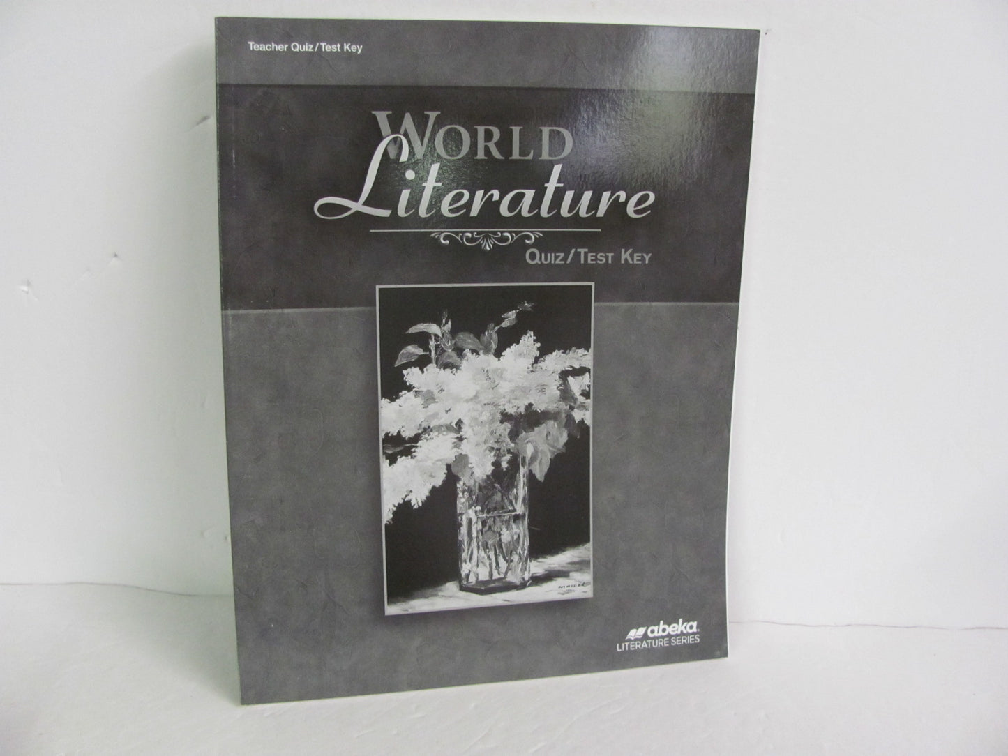 World Literature Abeka Quiz/Test Key Pre-Owned 10th Grade Reading Textbooks