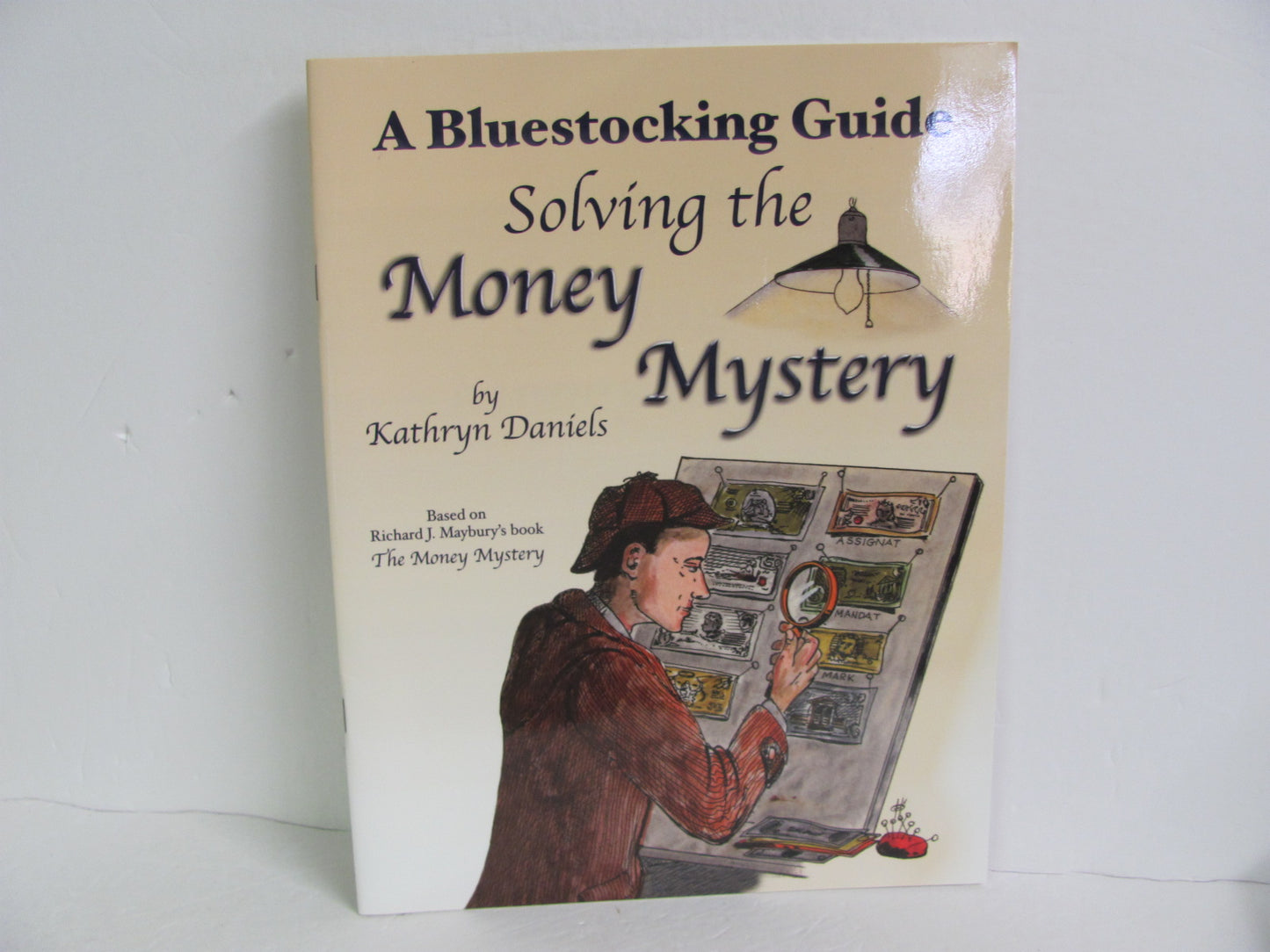 Solving the Money Mystery Bluestocking Pre-Owned Daniels American History Books