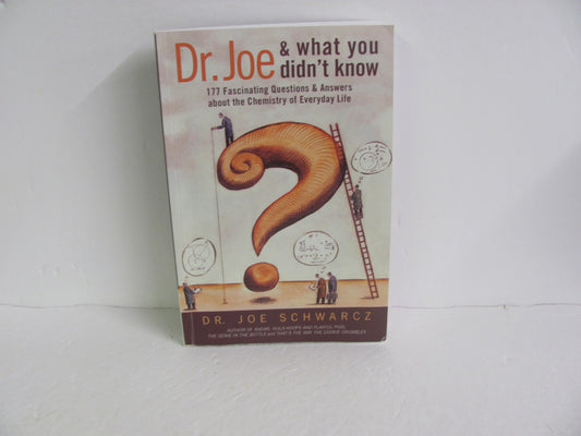 Dr. Joe & What You Didn't Know ECW Press Pre-Owned Schwarcz Science Textbooks
