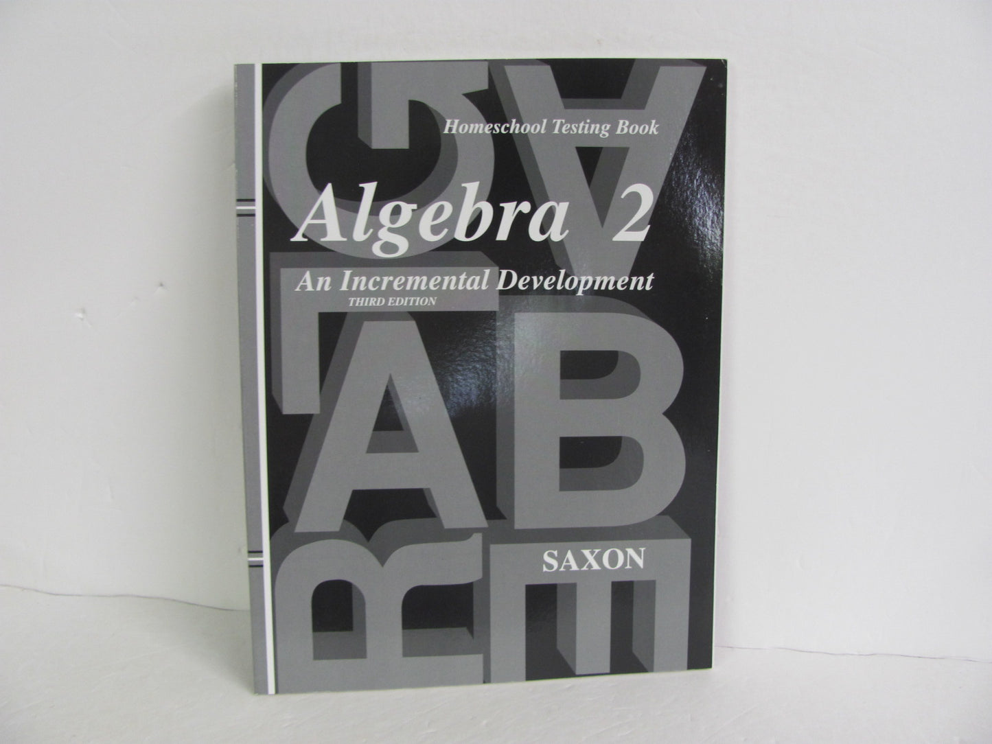 Algebra 2 Saxon Testing Book Pre-owned High School Mathematics Textbooks