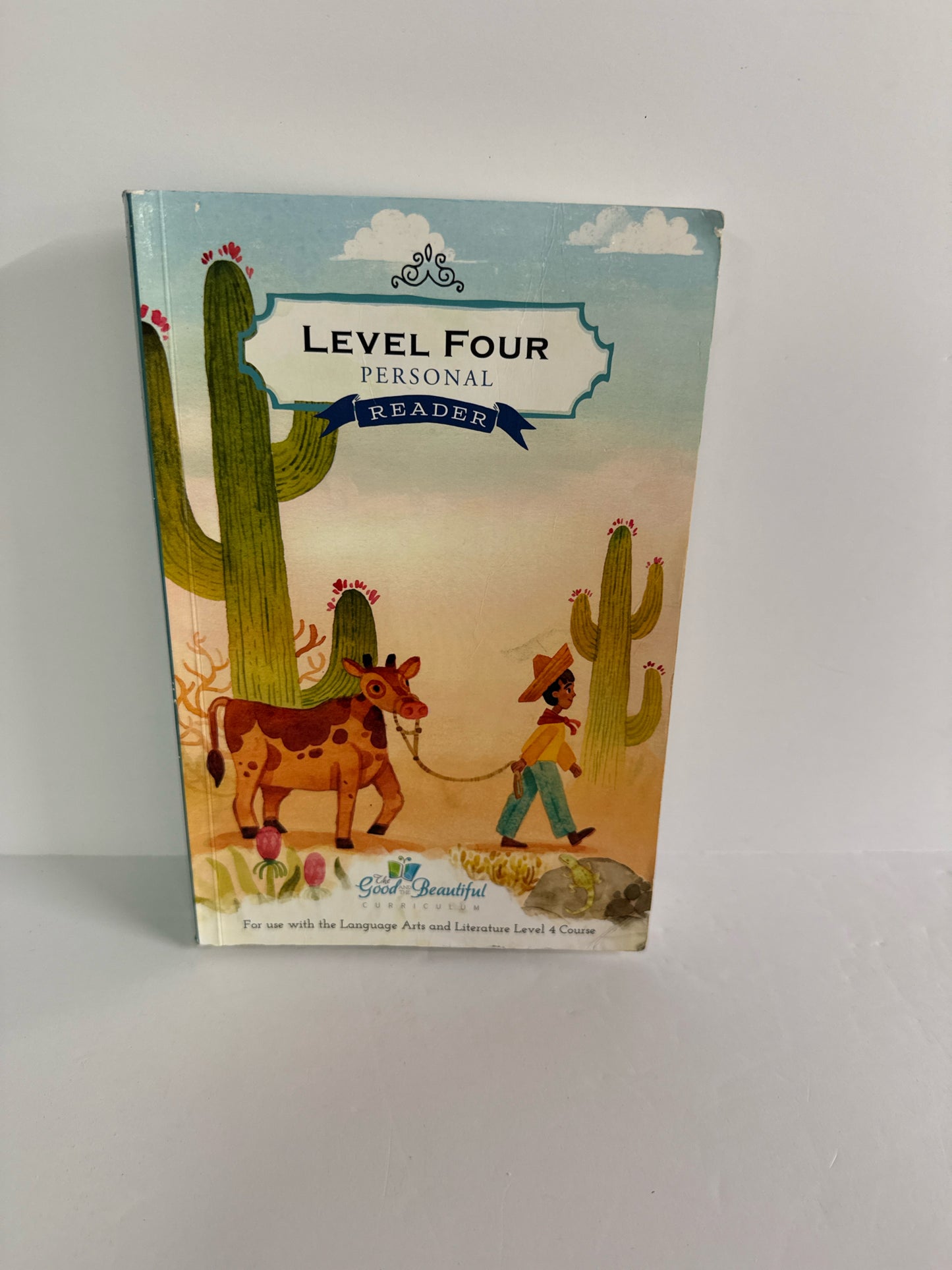 Level 4 Personal Reader The Good and the Beautiful 4th Grade Good and Beautiful
