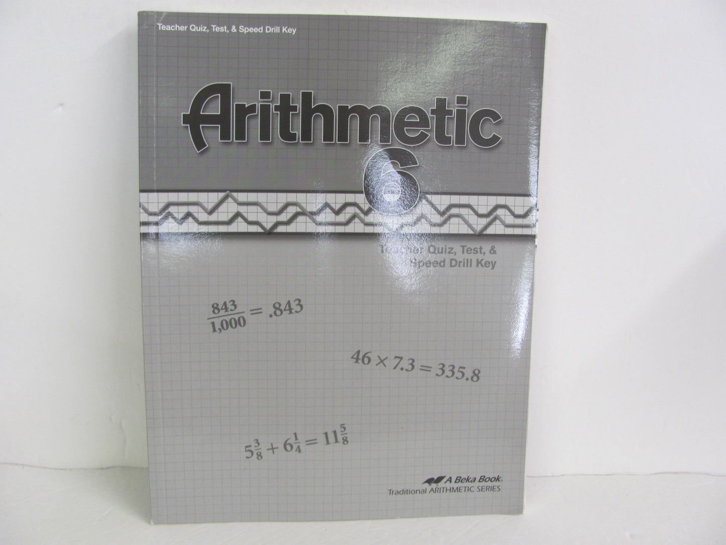 Arithmetic 6 Abeka Quiz/Test Key Pre-Owned 6th Grade Mathematics Textbooks