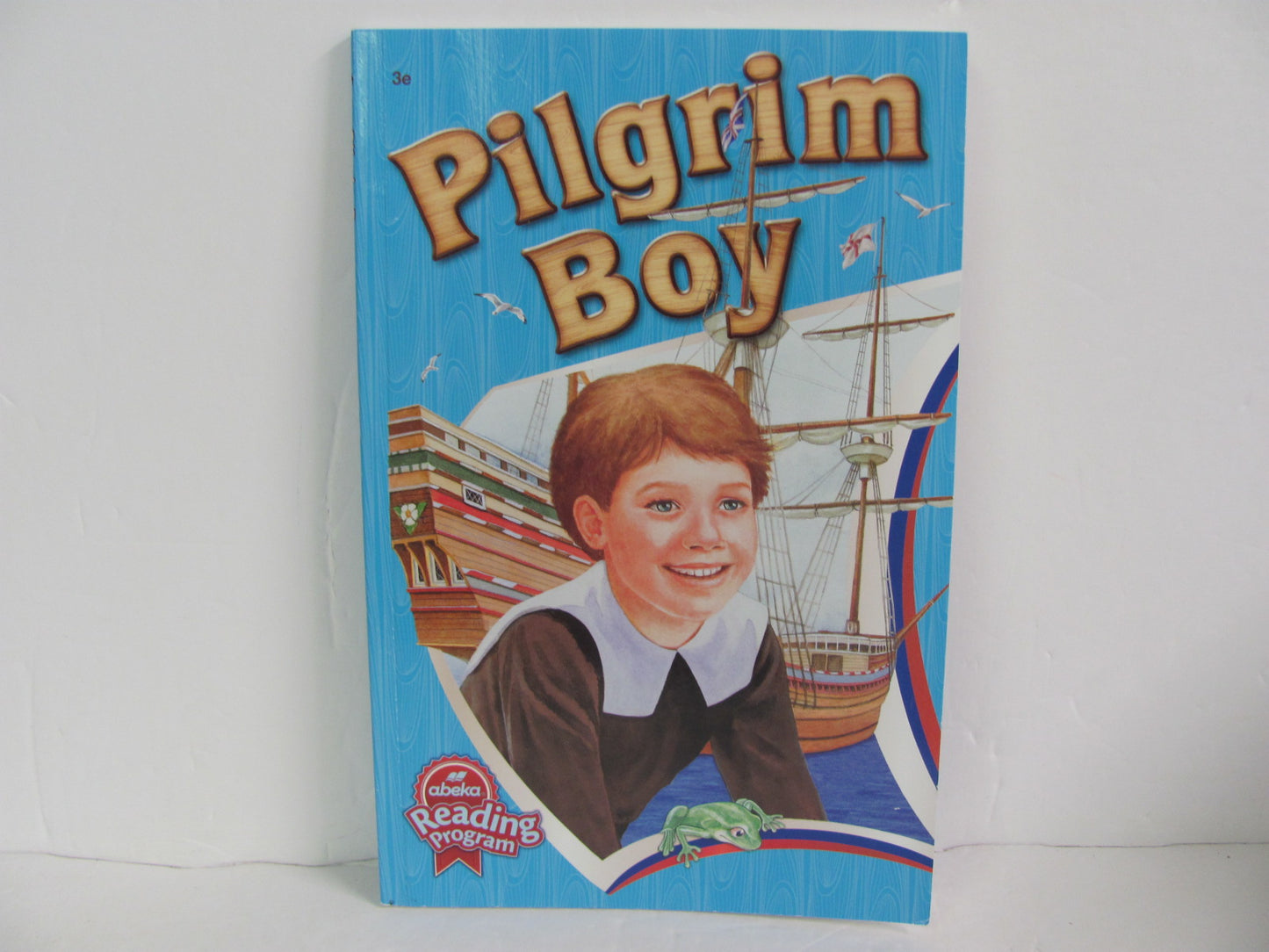 Pilgrim Boy Abeka Student Book Pre-Owned 3rd Grade Reading Textbooks