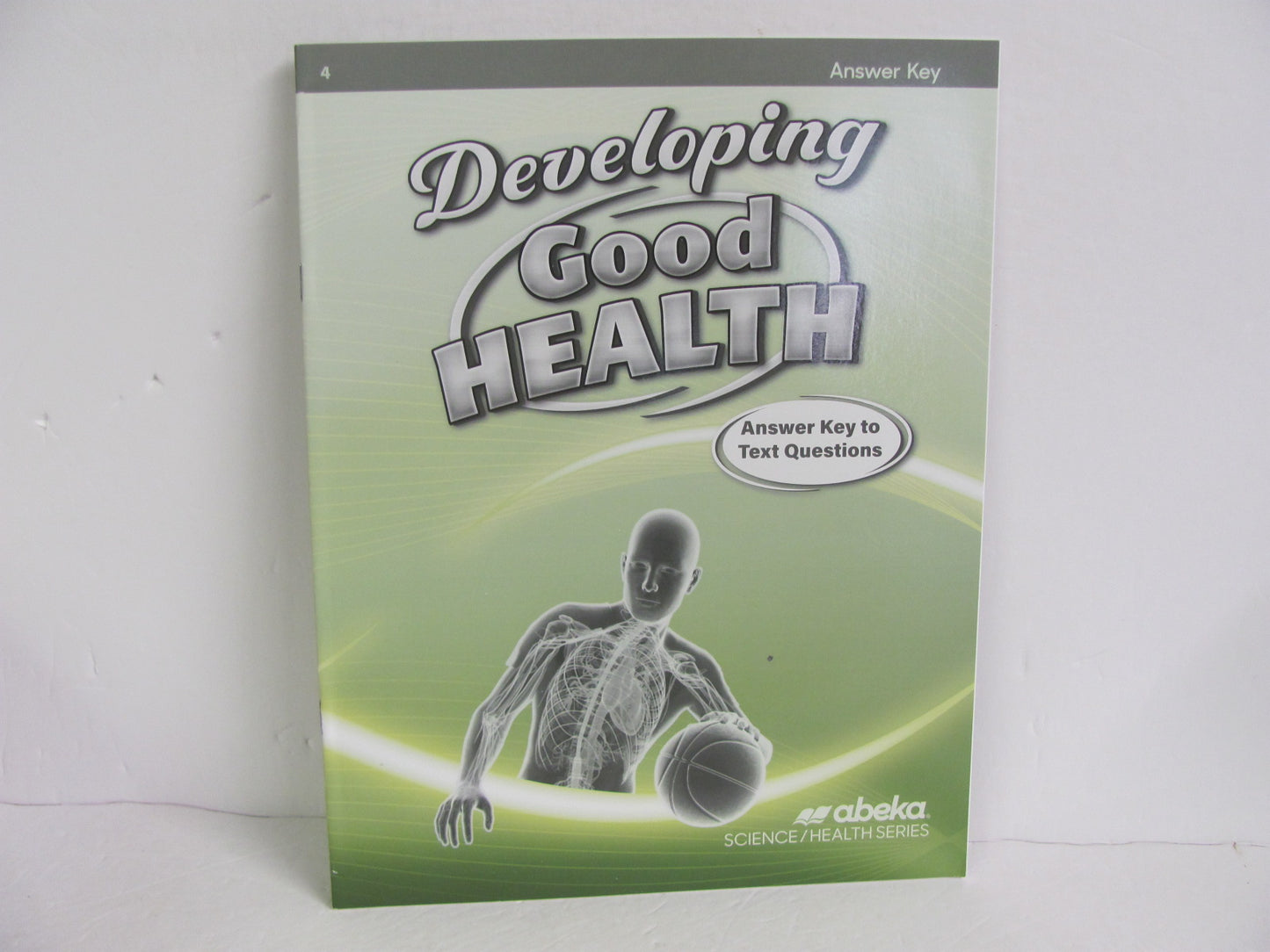 Developing Good Health Abeka Answer Key Pre-Owned 4th Grade Health Books