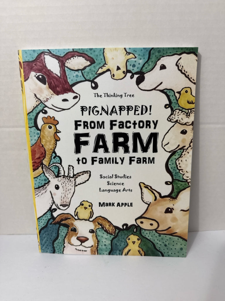 Pignapped from Factory Farm to Fami The Thinking Tree Pre-Owned Charlotte Mason
