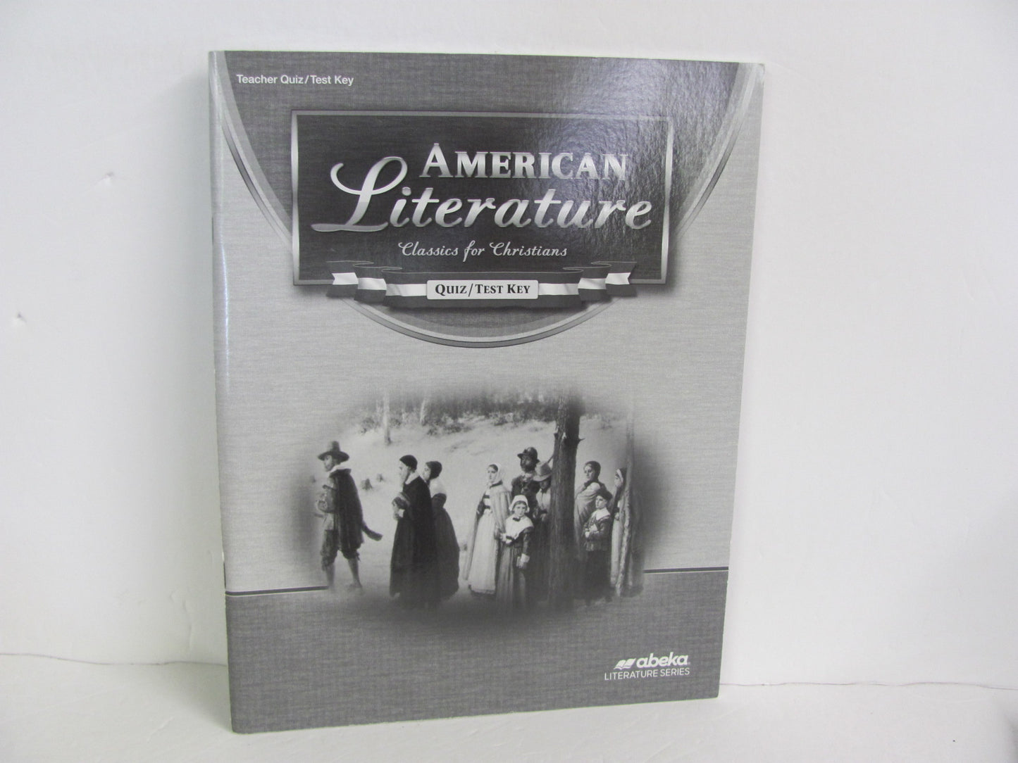 American Literature Abeka Quiz/Test Key Pre-Owned 11th Grade Reading Textbooks