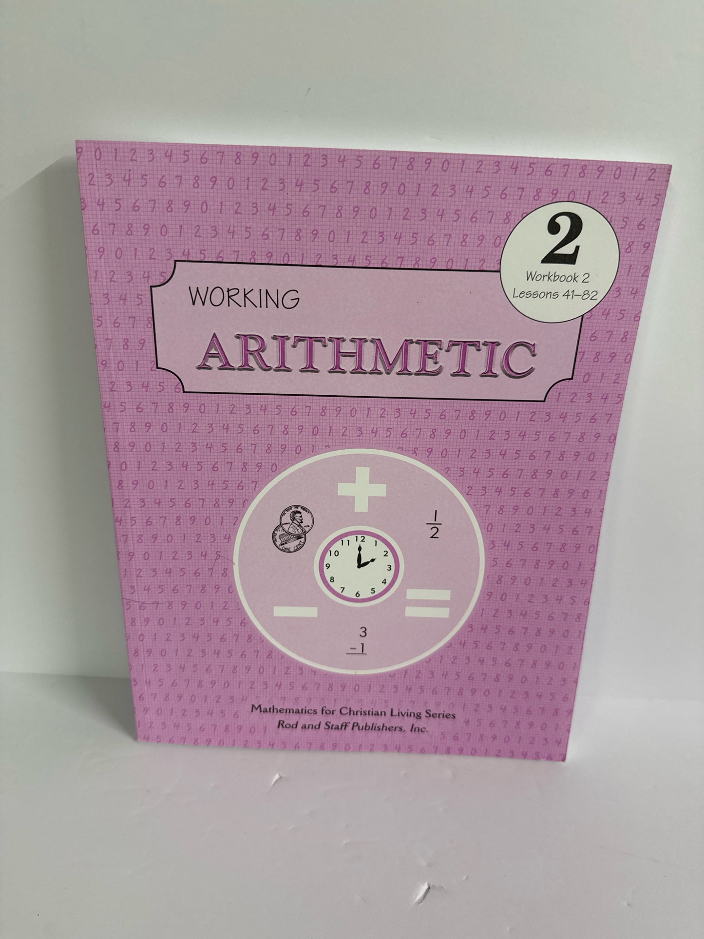 Working Arithmetic Rod & Staff Workbook Pre-Owned Mathematics Textbooks
