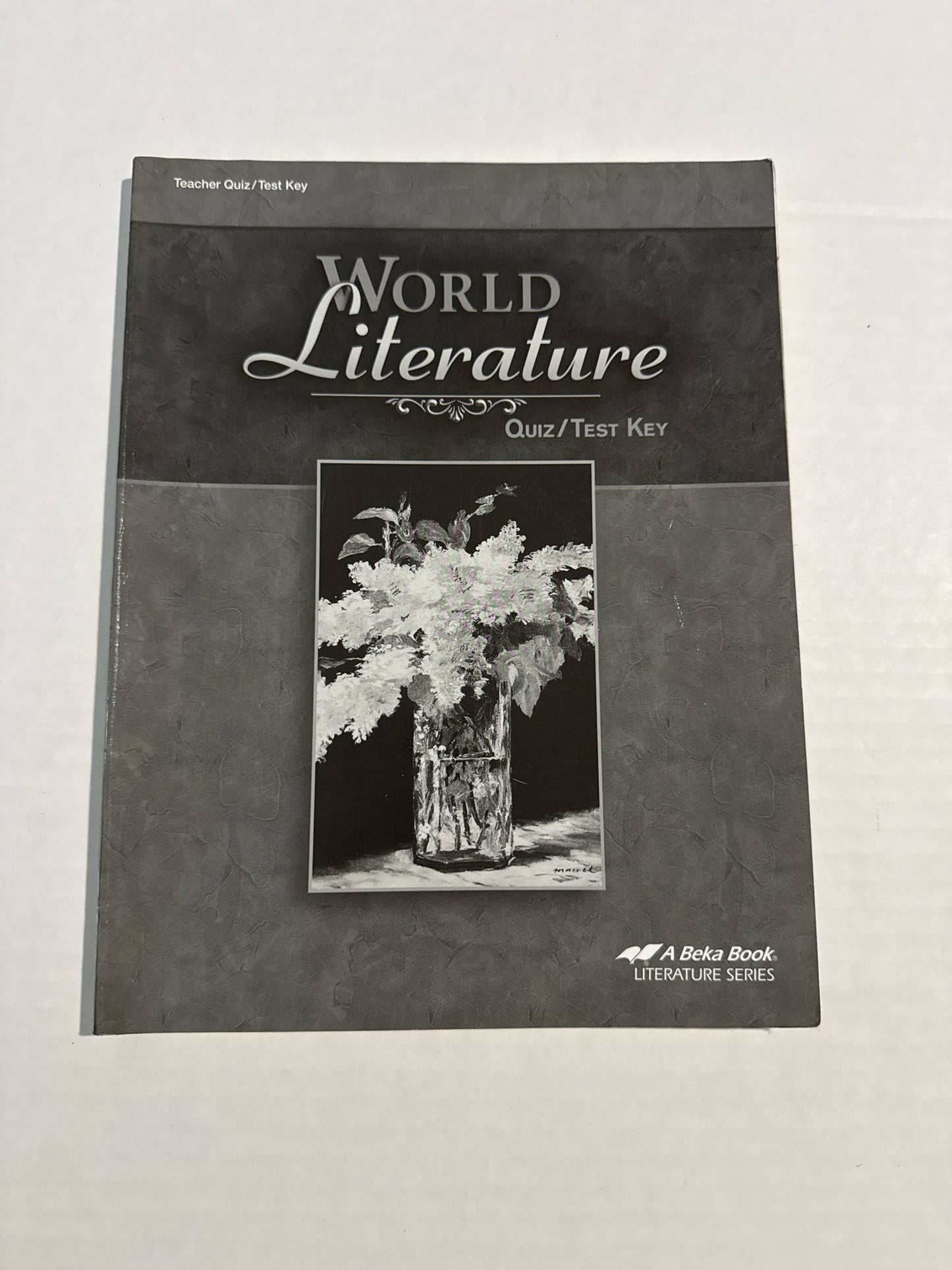 World Literature Abeka Quiz/Test Key Pre-Owned 10th Grade Literature